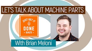 🧵🌸 LETS TALK ABOUT MACHINE PARTS with Brian Meloni of Sewing Parts Online  Karens Quilt Circle [upl. by Foley291]