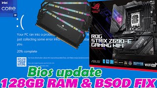 ASUS ROG STRIX Z690 E GAMING WIFI BIOS UPDATE FIX 128GB RAM BSOD amp intel core i9 13900K or No Boo [upl. by Harvey]