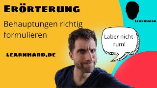 Erörterung schreiben Behauptungen formulieren [upl. by Nylqcaj]