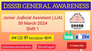 General Awareness part of DSSSB JJA Exam 30 MarchSH 1dsssb dsssbvacancy2024 [upl. by Esdnil]