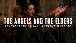 The Angels and the Elders Spontaneous  Melissa Helser  18 Inch Journey Worship Night [upl. by Dyun]