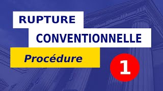 RUPTURE CONVENTIONNELLE EN 8 ÉTAPES  9 [upl. by Leinahtam]