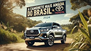 Saiba Porque a Hilux e a Melhor Camionete do Brasil [upl. by Weisberg]