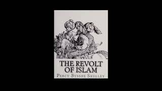 The Revolt of Islam by P B Shelley [upl. by Howenstein38]