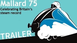 Mallard 75 The Great Gathering Trailer [upl. by Hoi]