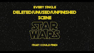 Every Star Wars Deleted Scene Maybe [upl. by Elag]