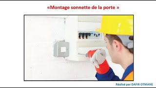 Montage sonnette de la porte « Electricité bâtiment » [upl. by Devehcoy970]