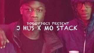 Doccydocs Presents J hus x Mo Stack  Hussling amp Stacking Audio Doccydocs Jhusmusic realmostack [upl. by Durston]