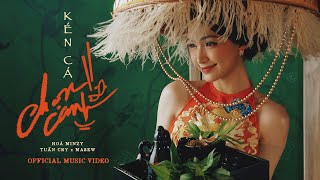 Kén Cá Chọn Canh  Hòa Minzy x Tuấn Cry x Masew  Official Music Video Genshin Impact [upl. by Trovillion319]