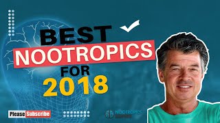 Best Nootropics for 2018 [upl. by Dryfoos187]