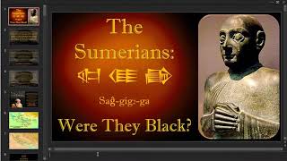 The Sumerians Were They Black [upl. by Keon406]