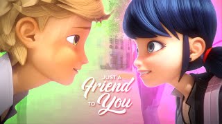 Just A Friend To You  Marinette amp Adrien Miraculous MV [upl. by Anileda865]