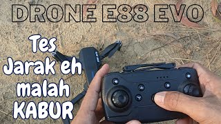 Tes Jarak Drone E88 Evo I Drone Kabur [upl. by Yorke]