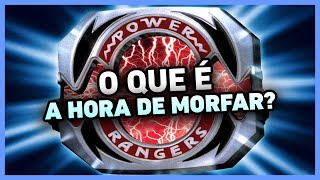 O QUE É A HORA DE MORFAR PRA QUE SERVE O MORFADOR DOS POWER RANGERS [upl. by Lirva759]