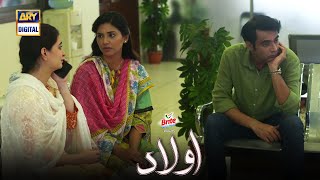 Aulaad Episode Presented By Brite  Highlights  ARY Digital Drama [upl. by Nemhauser]