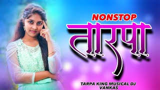 NEW TARPA SONG आदिवासी तारपा साँग  TARPA KING MUSICAL DJ  TARPA MUSIC 2022 [upl. by Neilla405]