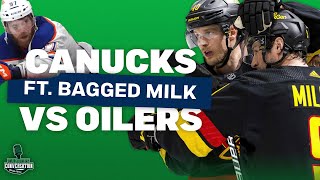 How do the Canucks and Oilers stack up heading into the regular season ft Bagged Milk [upl. by Jamieson]