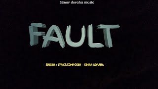 FAULT  SIMAR DORAHA MUSIC [upl. by Horgan]