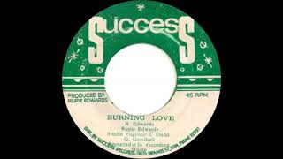 Rupie Edwards  Burning Love [upl. by Irab676]