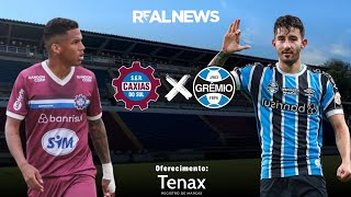 FUTEBOL AO VIVO  CAXIAS VS GRÊMIO  CAMPEONATO GAÚCHO 2024  REAL NEWS  2001 [upl. by Hyacinthie159]