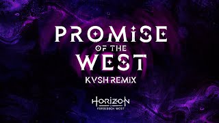 Promise of the West KVSH Remix [upl. by Norreg]