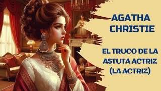 Audiolibro Agatha Christie La actriz [upl. by Obbard]