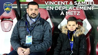 Vincent et Samuel deux abonnés du FCSM en déplacement à Metz [upl. by Des]