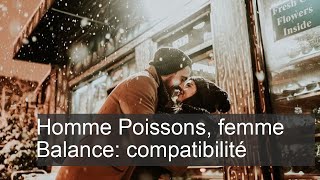 Homme Poissons et Femme Balance  Compatibilité des signes du zodiaque [upl. by Ermin]