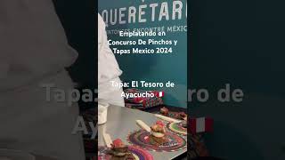 Concurso Pinchos y Tapas México 2024gastronomia flavour mexicanfood peruvianfood chuno top [upl. by Esyak]