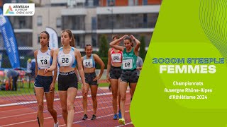 Finale 2000M Steeple Femmes  Championnats Auvergne RhôneAlpes 2024 [upl. by Barnum]