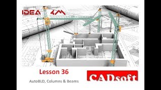 4M IDEA v19 Architecture English  Lesson 3649  AutoBLD Columns amp Beams [upl. by Hgieliak]