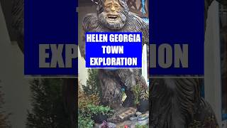 HELEN GEORGIA TOWN EXPLORATION [upl. by Gustafsson76]