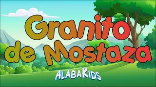 Granito De Mostaza  Alaba Kids Música Cristiana Para Niños [upl. by Sarnoff]