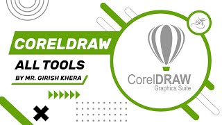 Coreldraw 2022  All Tools  by Mr Girish Khera [upl. by Anecuza989]