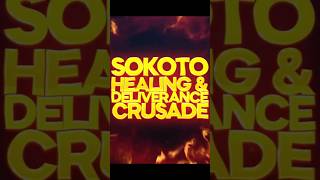 Get ready for the Sokoto Healing and Deliverance Crusade on the 31st to 1st of November 2024 [upl. by Nevyar]