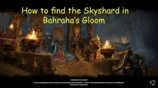 Bahrahas Gloom Skyshard Location  Elder Scrolls Online [upl. by Edlihtam445]