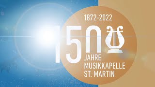 150 Jahre Musikkapelle St Martin 18722022 [upl. by Ellehcyar]