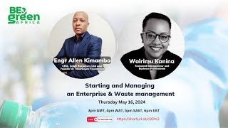 BeGreen Masterclass  Starting and Managing an enterprise amp Waste Management [upl. by Atalanti]