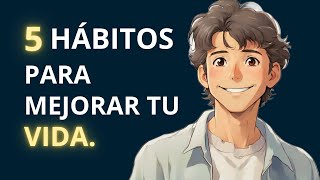 5 hábitos que arreglaran el 95 tus PROBLEMAS 🚀 [upl. by Latton]