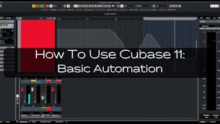 How To Use Cubase 11 Basic Automation [upl. by Costello]