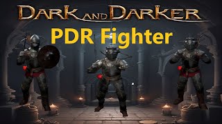 20 Normal Kills as a PDR Fighter  Dark and Darker [upl. by Eenttirb]