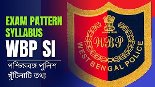 WBP SI Syllabus 2024 Dont Miss This  WBP Exam Pattern  West Bengal Police SI Syllabus 2024 [upl. by Natrav]