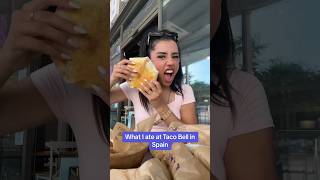 What I ate at Taco Bell in Spain food eating shorts tacobell [upl. by Enirhtac]