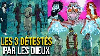 Les 3 DÉTESTÉS par les DIEUX  Les Pires Châtiments de la Mythologie Grecque [upl. by Nasia]