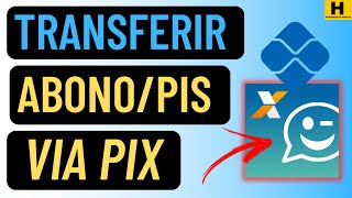 Como Transferir ABONO SALARIAPIS via PIX Caixa Tem Atualizado [upl. by Saibot]