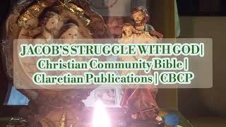 JACOBS STRUGGLE WITH GOD  CHRISTIAN COMMUNITY BIBLE  CLARETIAN PUBLICATIONS  CBCP [upl. by Serena]