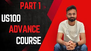 Us100 Advance Course  Part 1 marathitraderabhi US100 [upl. by Aara]