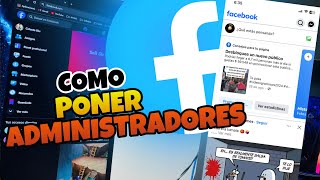 👉 Como Poner ADMINISTRADORES en una PAGINA de FACEBOOK 🔥 Celular y PC [upl. by Beaudoin]