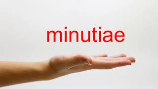 How to Pronounce minutiae  American English [upl. by Itsud]