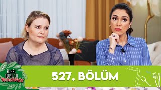 Zuhal Topalla Yemekteyiz 527 Bölüm Yemekteyiz [upl. by Ellenad]